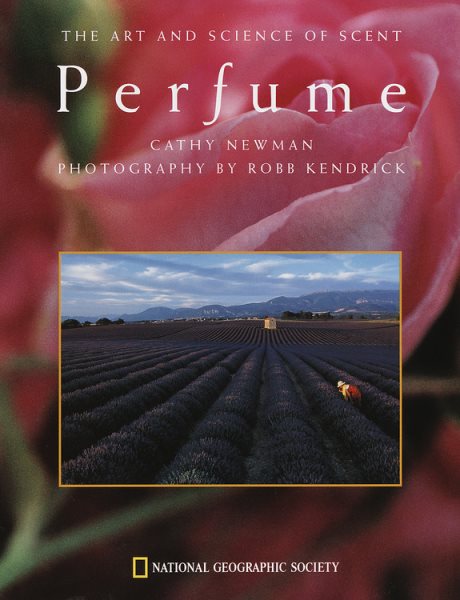 Perfume: The Art and Science of Scent cover