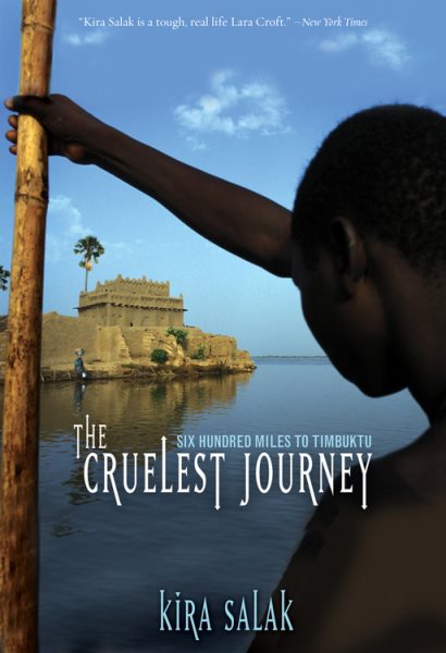 Cruelest Journey: Six Hundred Miles To Timbuktu cover