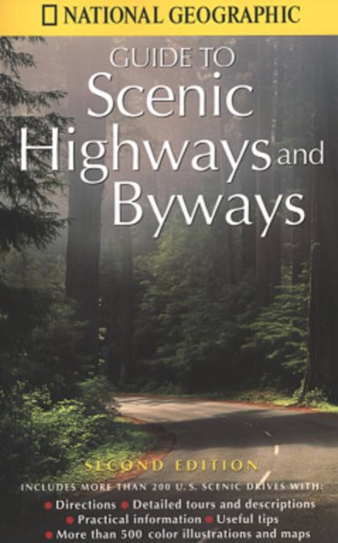 National Geographic Guide to Scenic Highways and Byways: Second Edition cover