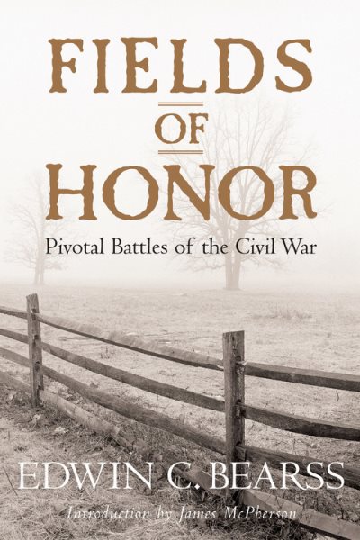 Fields of Honor: Pivotal Battles of the Civil War cover
