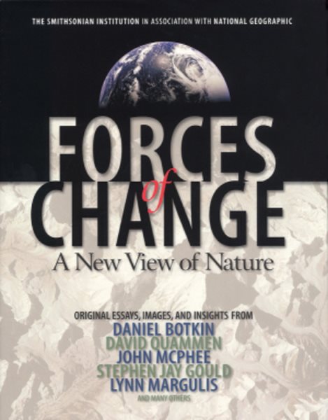 Forces of Change: A New View of Nature