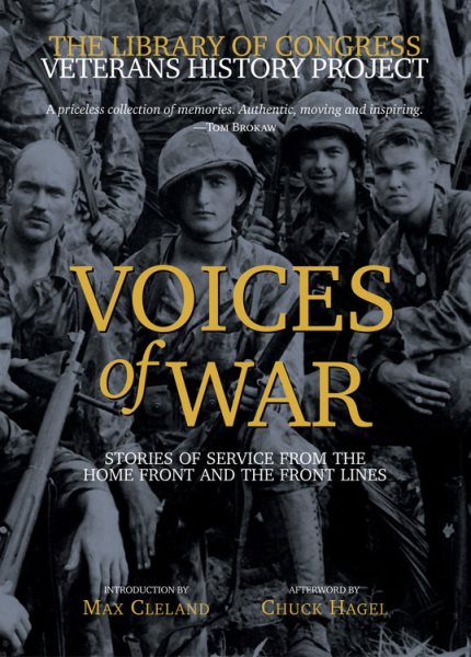 Voices of War: Stories of Service from the Home Front and the Front Lines cover