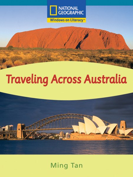 Windows on Literacy Fluent Plus (Social Studies: Geography): Traveling Across Australia (Nonfiction Reading and Writing Workshops) cover