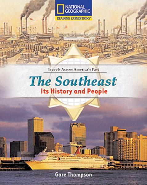 Reading Expeditions (Social Studies: Travels Across America's Past): The Southeast: Its History and People cover