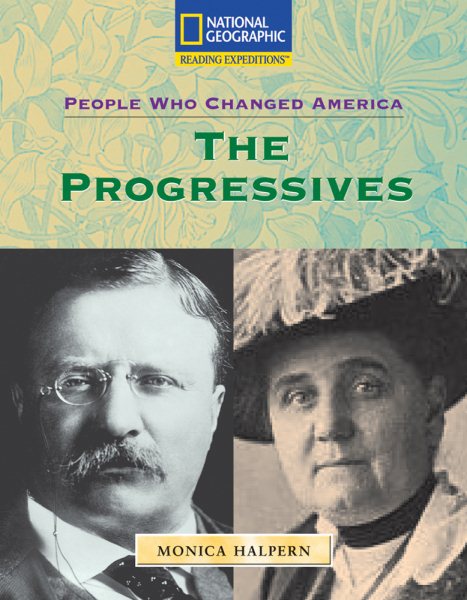 The Progressives (Nonfiction Reading and Writing Workshops)
