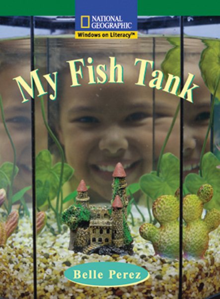 Windows on Literacy Fluent (Science: Science Inquiry): My Fish Tank cover