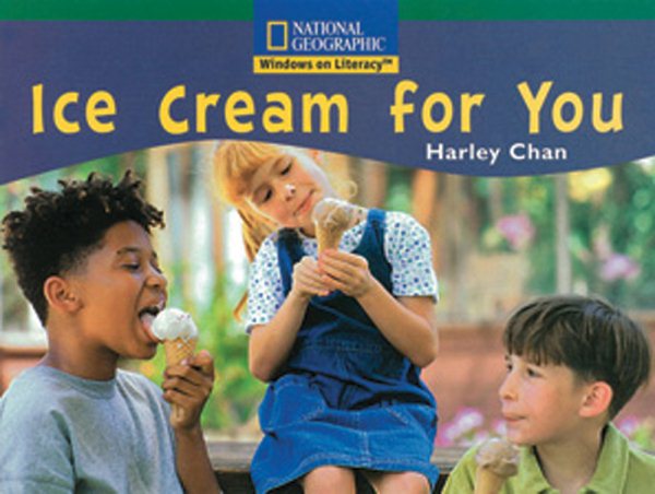 Ice Cream for You (Windows on Literacy) cover