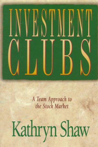 Investment Clubs: A Team Approach to the Stock Market cover