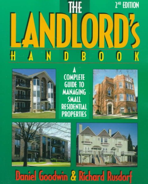 The Landlord's Handbook: A Complete Guide to Managing Small Residential Properties