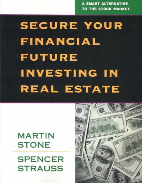 Secure Your Financial Future Investing in Real Estate cover