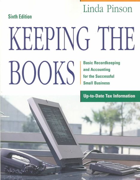 Keeping the Books: Basic Record Keeping and Accounting for the Successful Small Business cover
