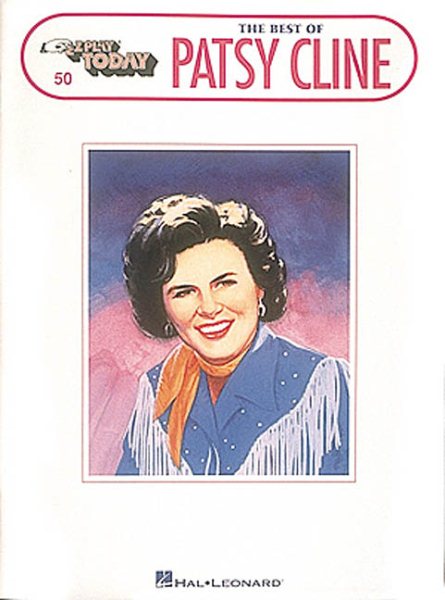 The Best of Patsy Cline: E-Z Play Today Volume 50 cover