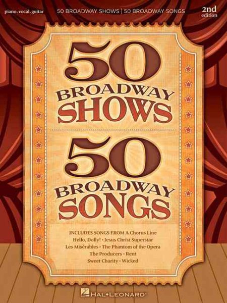 50 Broadway Shows 50 Broadway Songs - 2nd Edition