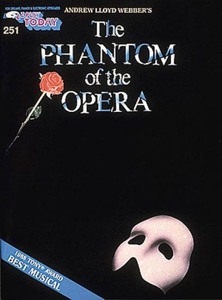 Phantom of the Opera: E-Z Play Today Volume 251 cover
