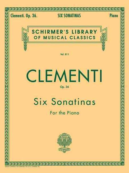 Clementi: Six Sonatinas for the Piano, Op. 36 (Schirmer's Library Of Musical Classics, Vol. 811) cover