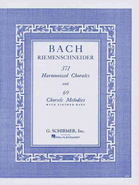 371 Harmonized Chorales and 69 Chorale Melodies with Figured Bass cover