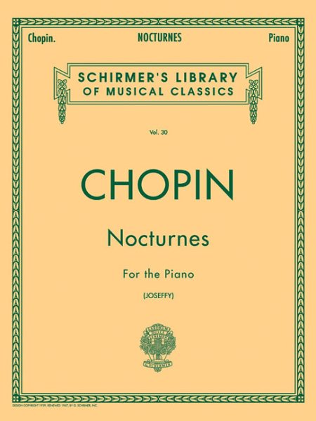 Nocturnes For the Piano (Schirmer's Library of Musical Classics, Vol. 30) cover