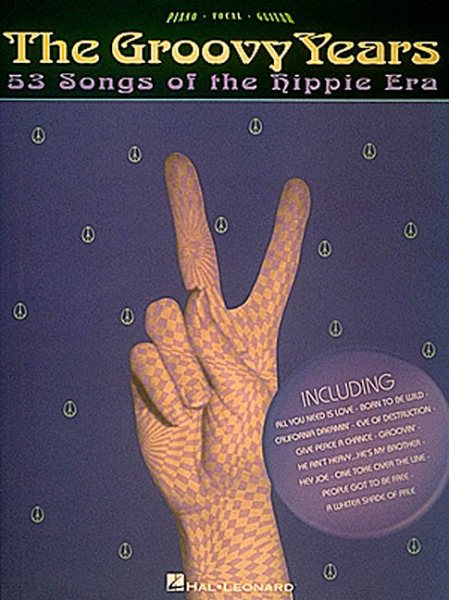 The Groovy Years: 53 Songs of the Hippie Era cover