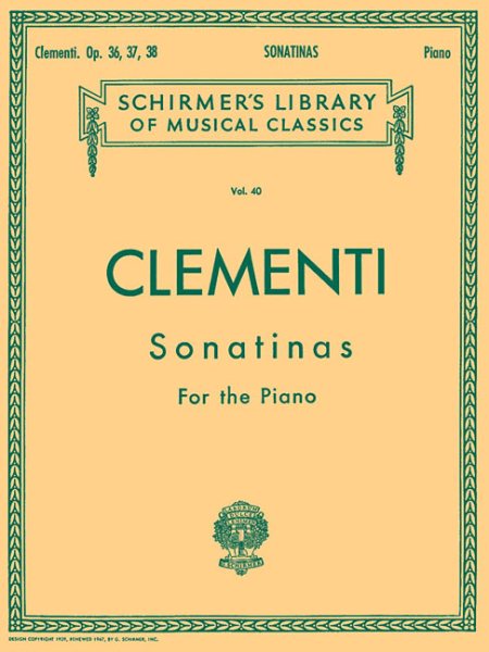 Clementi: Sonatinas, Op. 36, 37, 38 (Schirmer's Library of Musical Classics, Vol.40) cover
