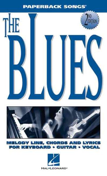 The Blues: Melody/Lyrics/Chords (Paperback Songs) cover