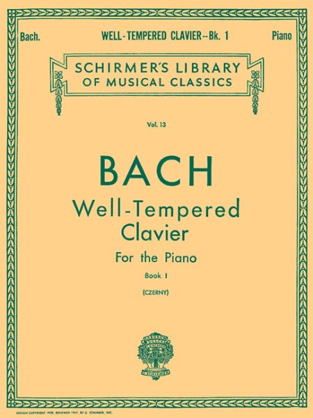 Well Tempered Clavier - Book 1 (Schirmer's Library of Musical Classics Vo. 13) cover