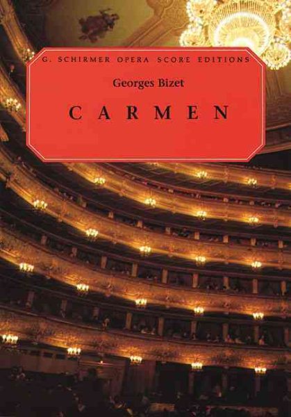 Carmen: Opera in Four Acts cover