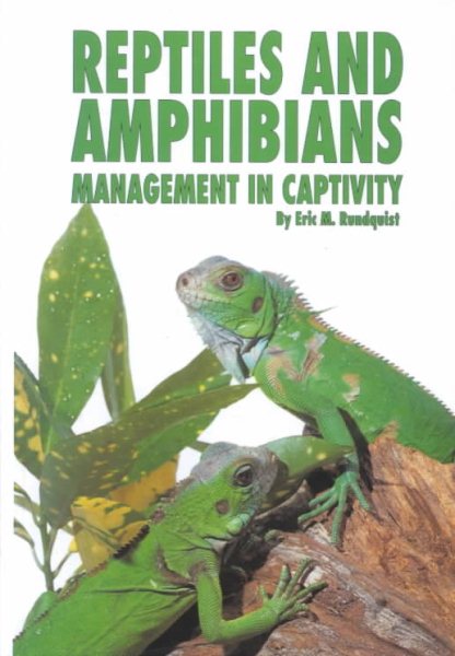 Reptiles and Amphibians: Management in Captivity (Rain Forest (Rain Tree)) cover
