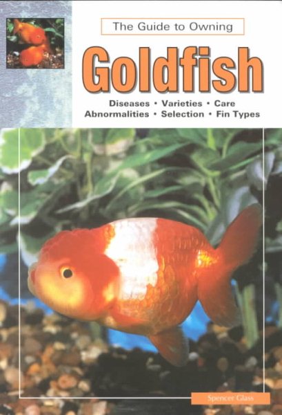 Goldfish - Keeping and Breeding Them in Captivity cover