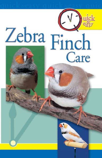 Zebra Finch Care (Quick & Easy) cover