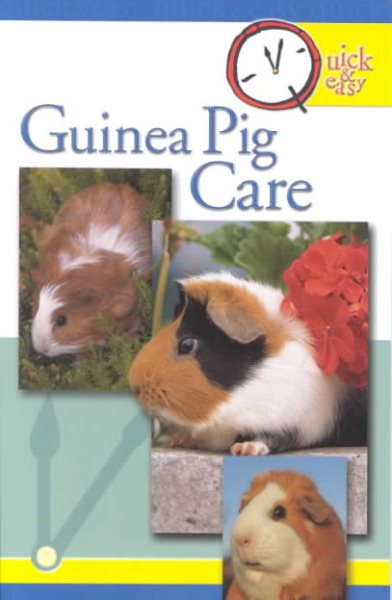 Guinea Pig Care (Quick & Easy) cover