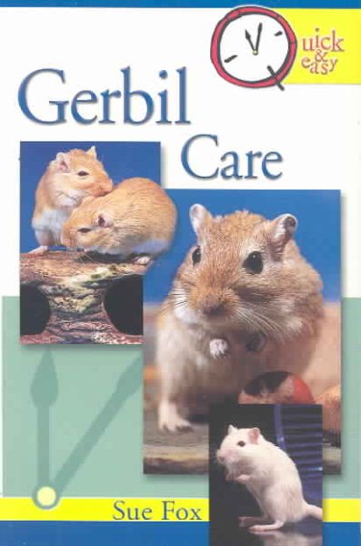 Gerbil Care (Quick & Easy) cover