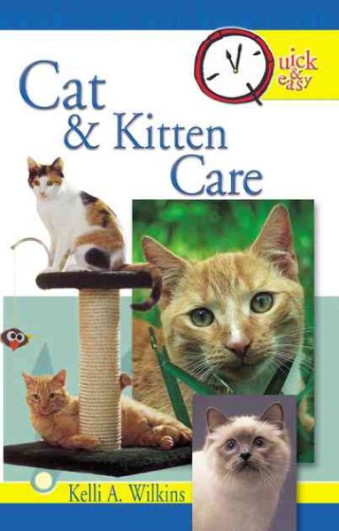 Cat & Kitten Care (Quick & Easy) cover