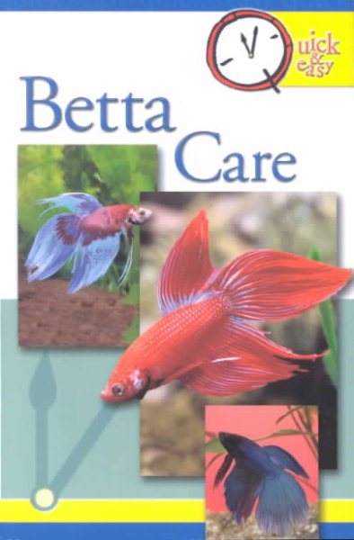 Betta Care (Quick and Easy) cover