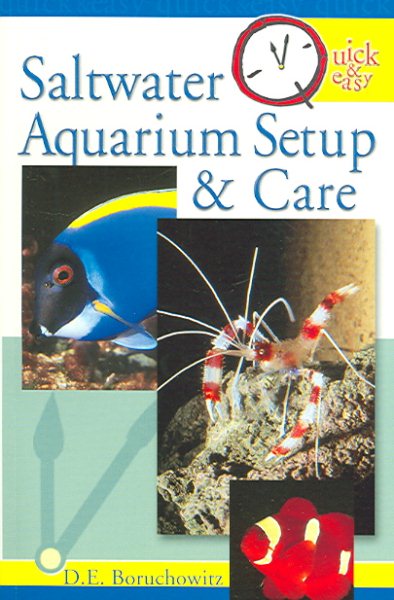 Quick & Easy Saltwater Aquarium Setup & Care cover