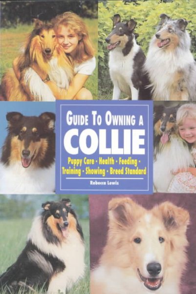 Guide to Owning a Collie (Re Dog) cover
