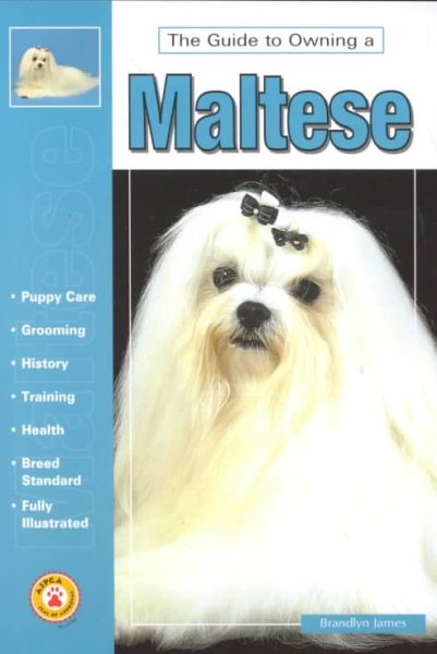 Guide to Owning a Maltese (Re Dog) cover