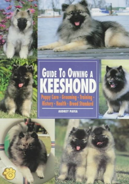 Guide to Owning a Keeshond (Re Dog) cover