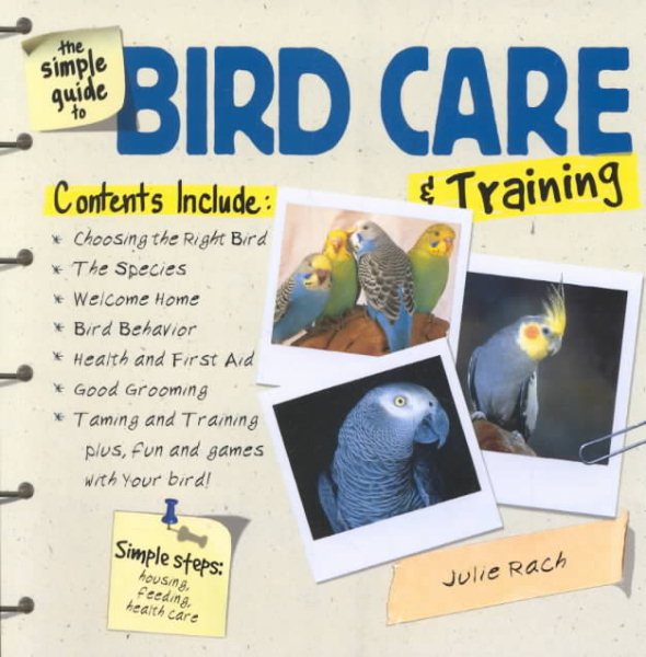 The Simple Guide to Bird Care & Training cover
