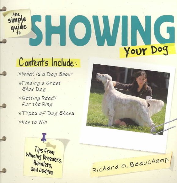 The Simple Guide to Showing Your Dog cover