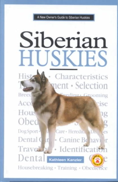 A New Owner's Guide to Siberian Huskies cover