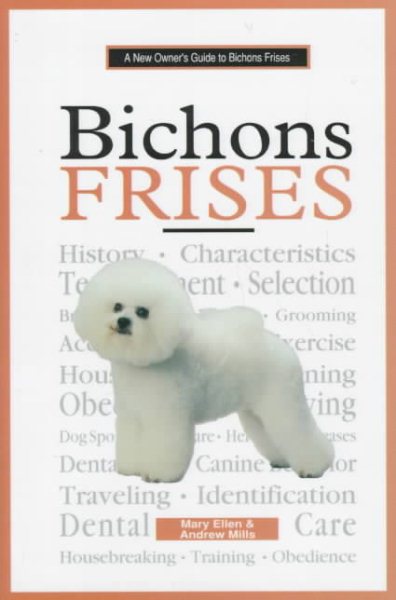 A New Owner's Guide to Bichons Frises cover