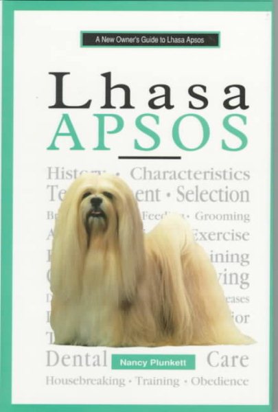 A New Owner's Guide to Lhaso Apsos (A New Owner's Guide To...series) cover