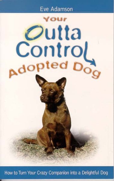 Your Outta Control Adopted Dog cover