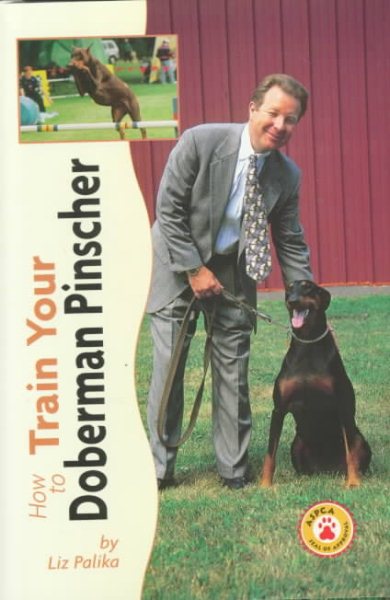 How to Train Your Doberman Pinscher (Tr-107) cover