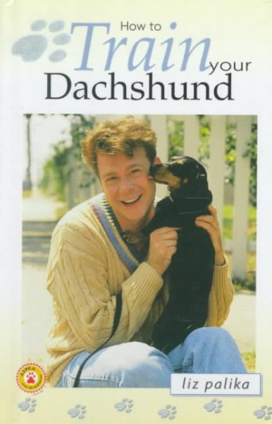 How to Train Your Dachshund (How To...(T.F.H. Publications)) cover