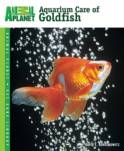 Aquarium Care of Goldfish (Animal Planet® Pet Care Library) cover