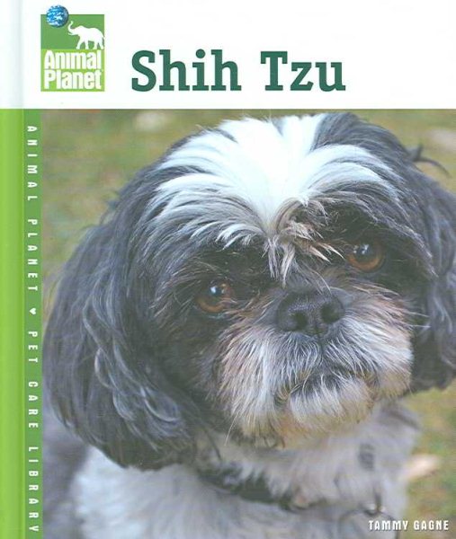 Shih Tzu (Animal Planet Pet Care Library) cover