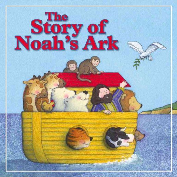 The Story of Noah's Ark (Storyland Books) cover