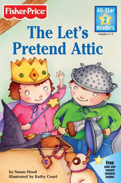 The Let's Pretend Attic: FP Lev 2 Lets Pretend (All-Star Readers. Level 2) cover