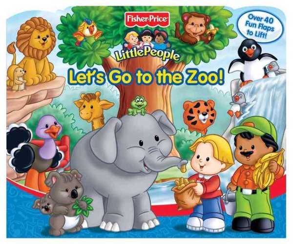 Let's Go to the Zoo: Fisher-Price Little People cover